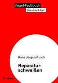 Cover: Reparaturschweissen - Vogel Communications Group GmbH & Co. KG