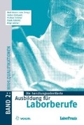Cover: Die handlungsorientierte Ausbildung f&uuml;r Laborberufe / Wahlqualifikationen - Vogel Communications Group GmbH & Co. KG