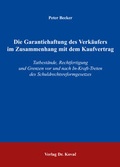 Bild: Die Garantiehaftung des Verkäufers im Zusammenhang mit dem Kaufvertrag - Kovac, Dr. Verlag