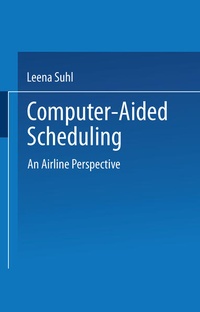 Enlarge image Cover: Computer-Aided Scheduling - Deutscher Universitätsverlag