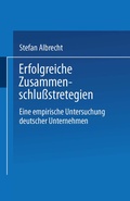 Cover: Erfolgreiche Zusammenschlu&szlig;strategien - Deutscher Universit&auml;tsverlag