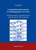 Cover: Landschaftsrekonstruktion im Siedlungsgebiet von Troia - Kovac, Dr. Verlag