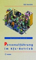 Cover: Personalf&uuml;hrung im Kfz-Betrieb - Vogel Communications Group GmbH & Co. KG
