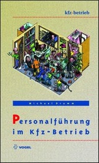Abbildung von: Personalführung im Kfz-Betrieb - Vogel Communications Group GmbH & Co. KG