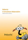 Cover: Roberta - Il simulatore RobertaSim. - Fraunhofer IRB Verlag