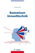 Cover: Basiswissen Umwelttechnik - Vogel Communications Group GmbH & Co. KG