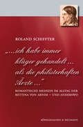 Cover: "... ich habe immer kl&uuml;ger gehandelt... als die philisterhaften &Auml;rzte..." - K&ouml;nigshausen & Neumann