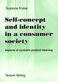 Cover: Self-concept and identity in a consumer society - Tectum Wissenschaftsverlag