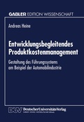 Cover: Entwicklungsbegleitendes Produktkostenmanagement - Deutscher Universit&auml;tsverlag