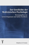 Cover: Zur Geschichte der Medizinischen Psychologie - K&ouml;nigshausen & Neumann