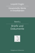 Cover: Gesammelte Werke in Einzelb&auml;nden / Briefe und Dokumente - K&ouml;nigshausen & Neumann