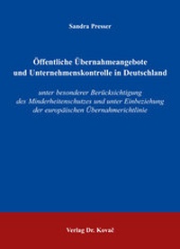 Abbildung von: Öffentliche Übernahmeangebote und Unternehmenskontrolle in Deutschland - Kovac, Dr. Verlag