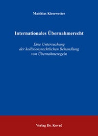 Abbildung von: Internationales Übernahmerecht - Kovac, Dr. Verlag