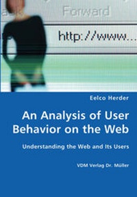 Enlarge image Cover: An Analysis of User Behavior on the Web - VDM Verlag Dr. Müller