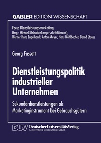 Abbildung von: Dienstleistungspolitik industrieller Unternehmen - Deutscher Universitätsverlag