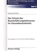Cover: Der Schutz des Beweisf&uuml;hrungsinteresses im Urkundenstrafrecht - Tectum Wissenschaftsverlag