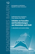 Cover: Sch&auml;den an Fassaden und Dachdeckungen aus Aluminium und Stahl - Fraunhofer IRB Verlag