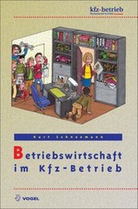 Abbildung von: Betriebswirtschaft im Kfz-Betrieb - Vogel Communications Group GmbH & Co. KG