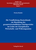 Bild: Die Verpflichtung Deutschlands zur Beachtung des gesamtwirtschaftlichen Gleichgewichts im Lichte der Europ&auml;ischen Wirtschafts- und W&auml;hrungsunion - Kovac, Dr. Verlag