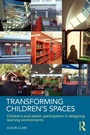Cover: Transforming Children's Spaces - Routledge