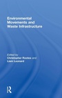 Cover: Environmental Movements and Waste Infrastructure - Routledge