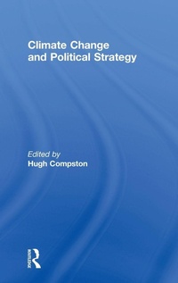 Enlarge image Cover: Climate Change and Political Strategy - Routledge