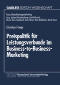 Cover: Preispolitik f&uuml;r Leistungsverbunde im Business-to-Business-Marketing - Deutscher Universit&auml;tsverlag