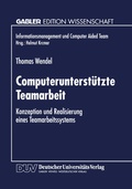 Cover: Computerunterst&uuml;tzte Teamarbeit - Deutscher Universit&auml;tsverlag