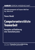 Cover: Computerunterst&uuml;tzte Teamarbeit - Deutscher Universit&auml;tsverlag