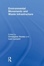 Cover: Environmental Movements and Waste Infrastructure - Routledge