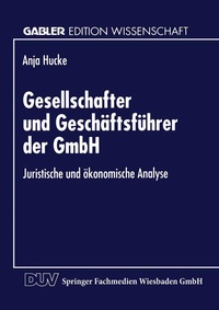 Abbildung von: Gesellschafter und Geschäftsführer der GmbH - Deutscher Universitätsverlag