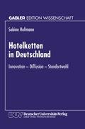 Cover: Hotelketten in Deutschland - Deutscher Universit&auml;tsverlag