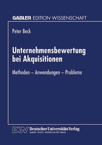 Abbildung von: Unternehmensbewertung bei Akquisitionen - Deutscher Universitätsverlag