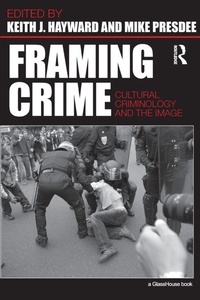 Enlarge image Cover: Framing Crime - Routledge Cavendish
