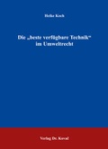 Bild: Die "beste verfügbare Technik" im Umweltrecht - Kovac, Dr. Verlag