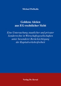 Abbildung von: Goldene Aktien aus EG-rechtlicher Sicht - Kovac, Dr. Verlag