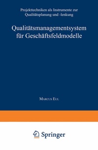 Abbildung von: Qualitätsmanagementsystem für Geschäftsfeldmodelle - Deutscher Universitätsverlag