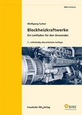 Cover: Blockheizkraftwerke. - Fraunhofer IRB Verlag