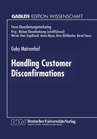 Abbildung von: Handling Customer Disconfirmations - Deutscher Universitätsverlag