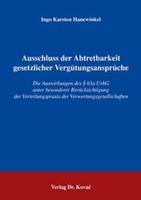 Abbildung von: Ausschluss der Abtretbarkeit gesetzlicher Vergütungsansprüche - Kovac, Dr. Verlag