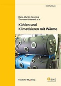 Cover: K&uuml;hlen und Klimatisieren mit W&auml;rme. - Fraunhofer IRB Verlag