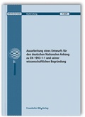 Cover: Ausarbeitung eines Entwurfs f&uuml;r den deutschen Nationalen Anhang zu EN 1993-1-1 und seiner wissenschaftlichen Begr&uuml;ndung - Fraunhofer IRB Verlag