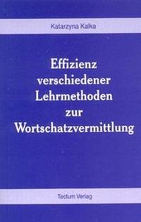 Abbildung von: Effizienz verschiedener Lehrmethoden zur Wortschatzvermittlung - Tectum Wissenschaftsverlag
