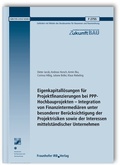 Cover: Eigenkapitall&ouml;sungen f&uuml;r Projektfinanzierungen bei PPP-Hochbauprojekten - Integration von Finanzintermedi&auml;ren unter besonderer Ber&uuml;cksichtigung der Projektrisiken sowie der Interessen mittelst&auml;ndischer Unternehmen - Fraunhofer IRB Verlag