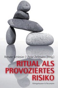 Cover: Ritual als provoziertes Risiko - K&ouml;nigshausen & Neumann