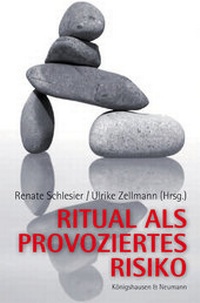 Enlarge image Cover: Ritual als provoziertes Risiko - Königshausen & Neumann