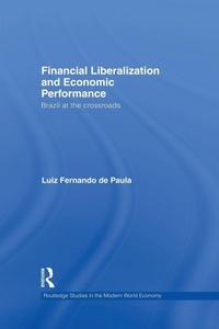 Enlarge image Cover: Financial Liberalization and Economic Performance - Routledge