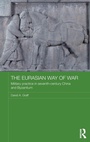 Cover: The Eurasian Way of War - Routledge