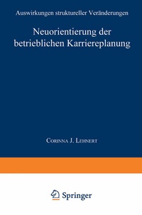 Abbildung von: Neuorientierung der betrieblichen Karriereplanung - Deutscher Universitätsverlag
