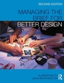 Cover: Managing the Brief for Better Design - Routledge